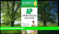 Choose Book Barron s AP Chinese Language and Culture: with Audio CDs (Barron s: the Leader in Test