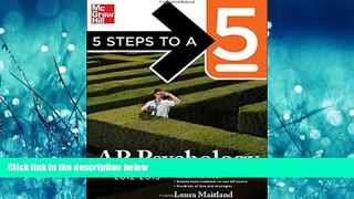 read here  5 Steps to a 5 AP Psychology, 2012-2013 Edition (5 Steps to a 5 on the Advanced