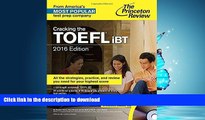READ BOOK  Cracking the TOEFL iBT with Audio CD, 2016 Edition (College Test Preparation)  BOOK
