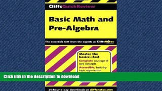 READ BOOK  CliffsQuickReview Basic Math and Pre-Algebra FULL ONLINE