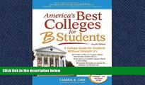 different   America s Best Colleges for B Students: A College Guide for Students Without Straight