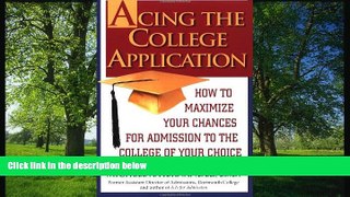 Fresh eBook Acing the College Application: How to Maximize Your Chances for Admission to the