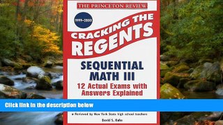 Fresh eBook Princeton Review: Cracking the Regents: Sequential Math III, 1999-2000 Edition