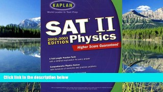 Online eBook Kaplan SAT II Physics (Kaplan SAT Subject Tests: Physics)