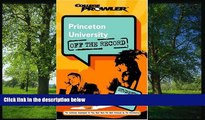 Online eBook Princeton University: Off the Record (College Prowler) (College Prowler: Princeton