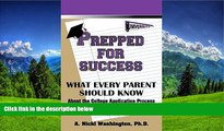 Choose Book Prepped for Success: What Every Parent Should Know about the College Application