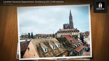 Location Vacances Appartement, Strasbourg (67), 510€/semaine