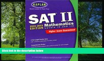eBook Here Kaplan  SAT II Mathematics, Levels IC and IIC 2002-2003 (Sat II. Mathematics (Kaplan))