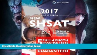 READ book  New York City NEW SHSAT Test Prep 2017, Specialized High School Admissions Test (Argo