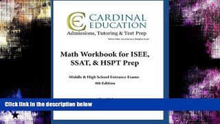 FREE DOWNLOAD  Math Workbook for ISEE, SSAT,   HSPT Prep: Middle   High School Entrance Exams