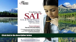 eBook Here Cracking the SAT U.S.   World History Subject Tests, 2007-2008 Edition (College Test