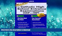READ BOOK  Arco Mastering the Catholic High School Entrance Examinations 2001 (Master the