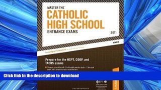 FAVORITE BOOK  Master The Catholic High School Entrance Exams - 2011: Prepare for the TACHS,