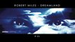 Robert Miles - Dreamland - 4 Us