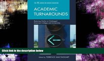 READ FULL  Academic Turnarounds: Restoring Vitality to Challenged American Colleges/Universities