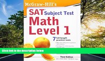 Fresh eBook McGraw-Hill s SAT Subject Test Math Level 1, 3rd Edition (Sat Subject Tests)