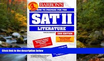 Choose Book How to Prepare for the SAT II Literature (Barron s SAT Subject Test Literature)