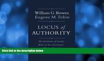 Big Deals  Locus of Authority: The Evolution of Faculty Roles in the Governance of Higher