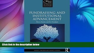 Big Deals  Fundraising and Institutional Advancement: Theory, Practice, and New Paradigms (Core
