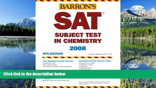 Choose Book SAT Subject Test in Chemistry (Barron s How to Prepare for the SAT)