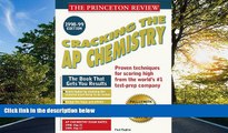 eBook Here Cracking the AP Chemistry 1998-99 Edition (Cracking the Ap Chemistry Exam)