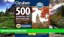 Fresh eBook Gruber s 500 Essential SAT Math Questions: by Topic and Difficulty Vol. 1 (500 SAT
