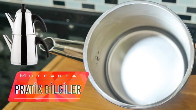 Çaydanlık Nasıl Temizlenir? | Çaydanlıktaki Kireç Nasıl Temizlenir?