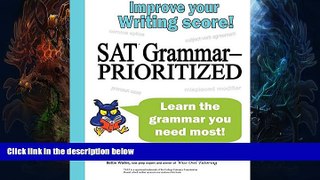 READ book  SAT Grammar--Prioritized  FREE BOOOK ONLINE