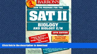 READ  How to Prepare for the SAT II: Biology and Biology E/M (Barron s SAT Subject Test Biology