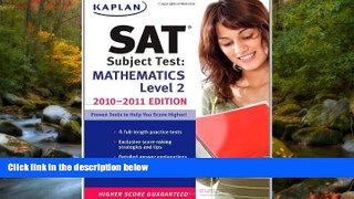 Choose Book Kaplan SAT Subject Test Mathematics Level 2 2010-2011 Edition