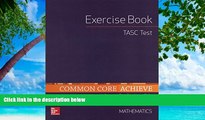 Deals in Books  Common Core Achieve, TASC Exercise Book Mathematics (BASICS   ACHIEVE)  BOOOK ONLINE
