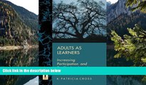 Books to Read  Adults as Learners: Increasing Participation and Facilitating Learning  BOOOK ONLINE