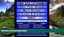 Choose Book EZ Solutions - Test Prep Series - Math Review - Logic   Stats - GMAT (Ez Solutions: