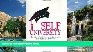 Books to Read  Self-University: The Price of Tuition Is the Desire to Learn: Your Degree Is a