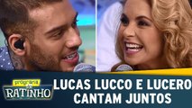 Lucas Lucco e Lucero cantam juntos