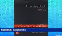 Full Online [PDF]  Common Core Achieve, GED Exercise Book Reading And Writing (BASICS   ACHIEVE)