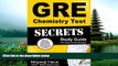 For you GRE Chemistry Test Secrets Study Guide: GRE Subject Exam Review for the Graduate Record