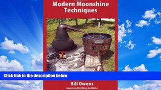 Full Online [PDF]  Modern Moonshine Techniques  BOOOK ONLINE