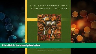 Deals in Books  The Entrepreneurial Community College  [DOWNLOAD] ONLINE