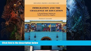 Must Have  Immigration and the Challenge of Education: A Social Drama Analysis in South Central
