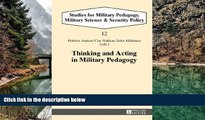 Big Deals  Thinking and Acting in Military Pedagogy (Studies for Military Pedagogy, Military