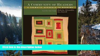 Big Deals  A Community of Readers: A Thematic Approach to Reading  BOOK ONLINE