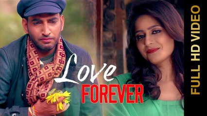 Love Forever HD Video Song Sanjay Kaushik 2016 Latest Punjabi Songs