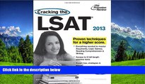 For you Cracking the LSAT with DVD, 2013 Edition (Graduate School Test Preparation)