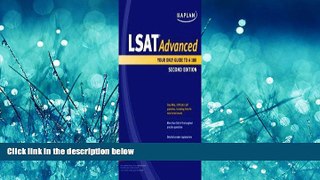 different   Kaplan LSAT Advanced: Your Only Guide to a 180 (Kaplan LSAT 180)