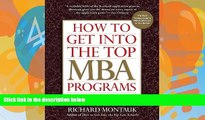 Big Deals  How to Get Into the Top MBA Programs, 5th Edition  BOOOK ONLINE