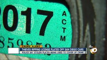 Thieves ripping license plates off San Diego cars