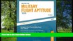 eBook Here Military Flight Aptitude Tests, 6/e (Peterson s Master the Military Flight Aptitude