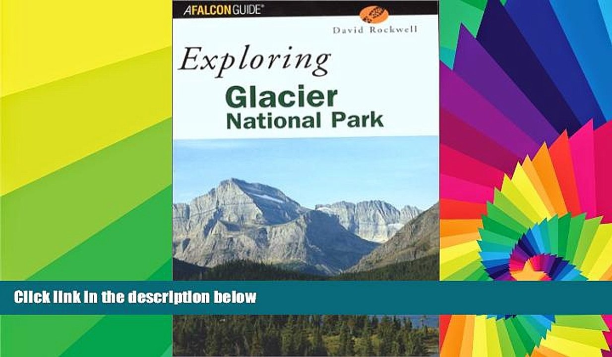 Buy NOW David Rockwell Exploring Glacier National Park (Exploring Series)  Audiobook Download