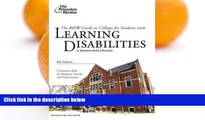 READ NOW  K W Guide to Colleges for Students with Learning Disabilities, 8th Edition (College